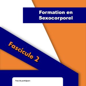 FASCICULE 2 : Formation professionnelle en Sexocorporel